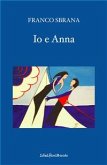 Io e Anna (fixed-layout eBook, ePUB)