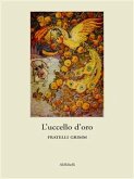 L'uccello d'oro (eBook, ePUB)