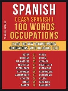 Spanish ( Easy Spanish ) 100 Words - Occupations (eBook, ePUB) - Library, Mobile
