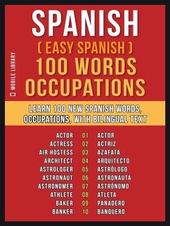 Spanish ( Easy Spanish ) 100 Words - Occupations (eBook, ePUB) Cover Spanish ( Easy Spanish ) 100 Words - Occupations (eBook, ePUB)