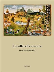 La villanella accorta (eBook, ePUB) - Grimm, Fratelli