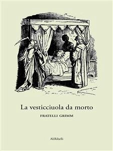 La vesticciuola da morto (eBook, ePUB) - Grimm, Fratelli