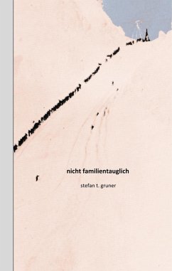 Nicht familientauglich (eBook, ePUB) - Gruner, Stefan T.