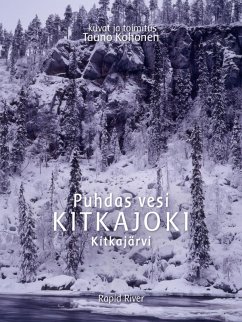 Cover Puhdas vesi KITKAJOKI Kitkajärvi (eBook, ePUB)