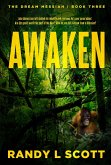 Awaken (Dream Messiah, #3) (eBook, ePUB)