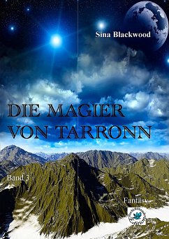 Die Magier von Tarronn (eBook, ePUB) - Blackwood, Sina