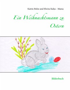 Ein Weihnachtsmann zu Ostern (eBook, ePUB)