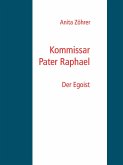 Kommissar Pater Raphael (eBook, ePUB)