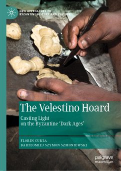 The Velestino Hoard (eBook, PDF) - Curta, Florin; Szmoniewski, Bartłomiej Szymon