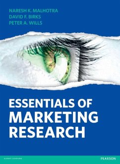 Essentials of Marketing Research (eBook, PDF) - Malhotra, Naresh K.; Birks, David F.; Wills, Peter A.