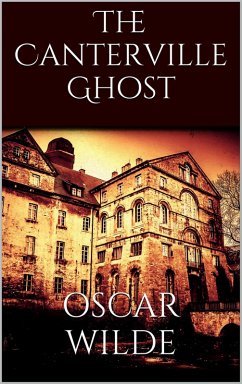 The Canterville Ghost (eBook, ePUB) - Wilde, Oscar