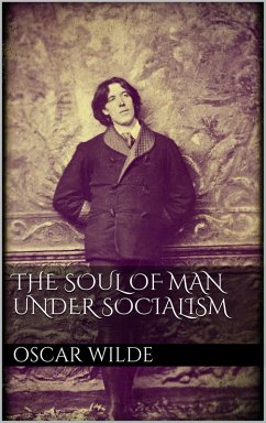 The Soul of Man under Socialism (eBook, ePUB)