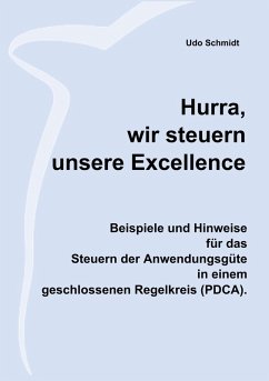Hurra, wir steuern unsere Excellence (eBook, ePUB) - Schmidt, Udo