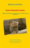 Auch Schweine beten (eBook, ePUB)