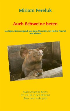 Auch Schweine beten (eBook, ePUB)