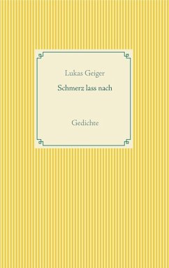 Schmerz lass nach (eBook, ePUB) - Geiger, Lukas