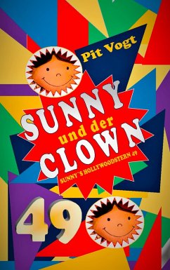 Sunny und der Clown (eBook, ePUB) - Vogt, Pit
