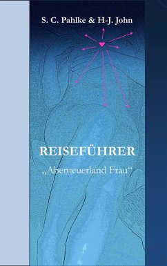 Reiseführer (eBook, ePUB) - Pahlke, Sabine C.; John, Hans-Jürgen