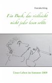 Ein Buch, das vielleicht nicht jeder lesen sollte (eBook, ePUB) Ein Buch, das vielleicht nicht jeder lesen sollte (eBook, ePUB)