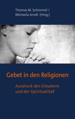 Gebet in den Religionen (eBook, ePUB)