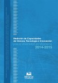 Medición de capacidades de ciencia, tecnología e innovación para la Universidad del Magdalena 2014-2015 (eBook, PDF)