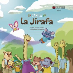 Camila la jirafa (eBook, PDF) - Russo de Sánchez, Ana Rita; Guerrero Bustillo, Adelaida