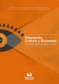 Educación, Cultura y Sociedad: una mirada desde la producción científica (eBook, PDF)