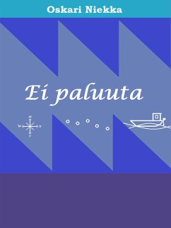 Ei paluuta (eBook, ePUB) - Niekka, Oskari