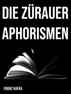 Die Zürauer Aphorismen (eBook, ePUB)