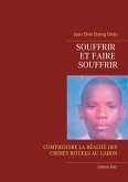 Souffrir et faire souffrir (eBook, ePUB)