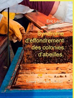 Cover Syndrome d'effondrement des colonies d'abeilles. (eBook, ePUB)