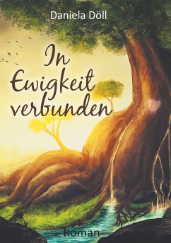 In Ewigkeit verbunden (eBook, ePUB) - Döll, Daniela