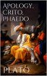 Apology, Crito, Phaedo (eBook, ePUB) - Bild 1