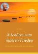 8 Schätze zum inneren Frieden (eBook,... - Bild 1