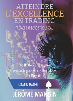 Cover Atteindre l'excellence en trading Tome II (eBook, ePUB)