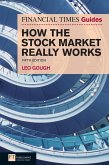 Financial Times Guide to How the Stock Market Really Works, The (eBook, PDF)