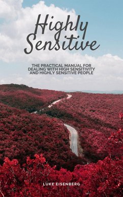 Highly Sensitive (eBook, ePUB)