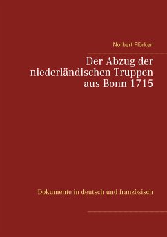 Der Abzug der niederländischen Truppen aus Bonn 1715 (eBook, ePUB)