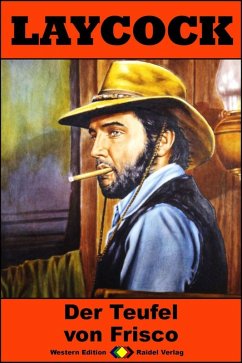 Cover Laycock Western 287: Der Teufel von Frisco (eBook, ePUB)