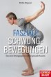 Fasziale Schwungbewegungen (eBook, ePUB) - Bild 1