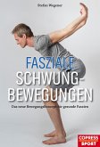 Fasziale Schwungbewegungen (eBook, ePUB)