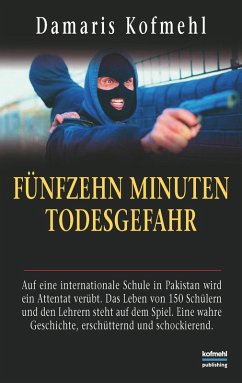 Fünfzehn Minuten Todesgefahr (eBook, ePUB)