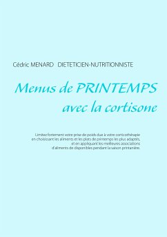 Menus de printemps avec la cortisone (eBook, ePUB) - Menard, Cédric