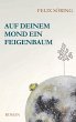 Auf deinem Mond ein Feigenbaum (eBook,... - Bild 1