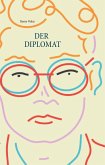 Der Diplomat (eBook, ePUB)