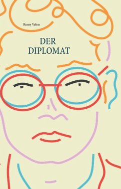 Der Diplomat (eBook, ePUB) - Velen, Remy