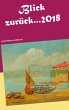 Blick zurück... 2018 (eBook, ePUB) - Bild 1