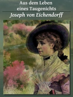 Aus dem Leben eines Taugenichts (eBook, ePUB)