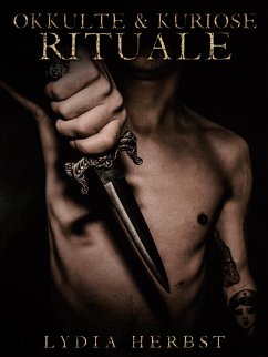 Okkulte & kuriose Rituale (eBook, ePUB)