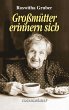 Großmütter erinnern sich (eBook, ePUB) - Bild 1